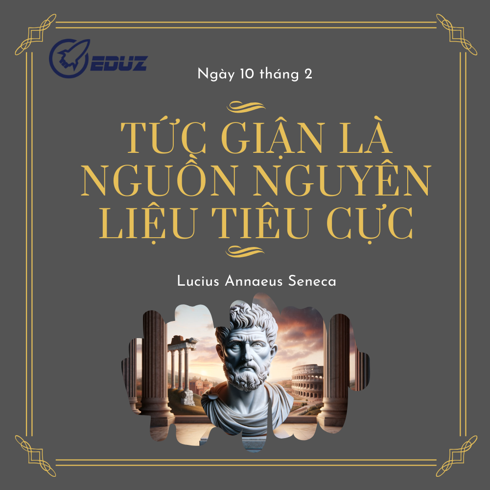 Tức Giận Là Nguyên Liệu Tiêu Cực - The Daily Stoic